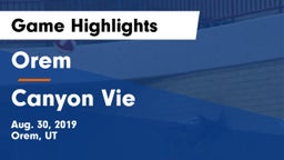 Orem  vs Canyon Vie Game Highlights - Aug. 30, 2019