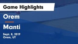 Orem  vs Manti  Game Highlights - Sept. 8, 2019