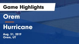 Orem  vs Hurricane  Game Highlights - Aug. 31, 2019