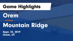 Orem  vs Mountain Ridge  Game Highlights - Sept. 22, 2019