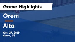 Orem  vs Alta Game Highlights - Oct. 29, 2019