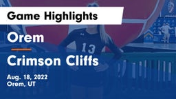 Orem  vs Crimson Cliffs Game Highlights - Aug. 18, 2022