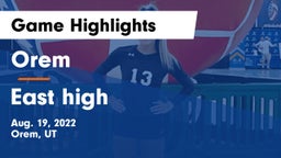 Orem  vs East high Game Highlights - Aug. 19, 2022