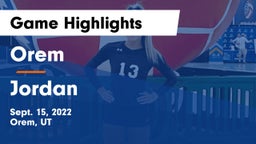 Orem  vs Jordan  Game Highlights - Sept. 15, 2022