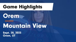 Orem  vs Mountain View  Game Highlights - Sept. 28, 2023