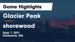 Glacier Peak  vs shorewood  Game Highlights - Sept. 7, 2021