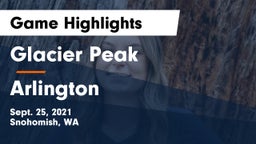 Glacier Peak  vs Arlington  Game Highlights - Sept. 25, 2021