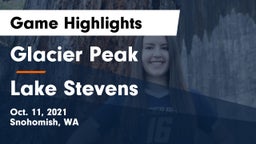 Glacier Peak  vs Lake Stevens  Game Highlights - Oct. 11, 2021