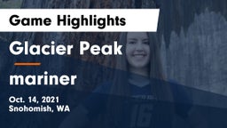 Glacier Peak  vs mariner  Game Highlights - Oct. 14, 2021