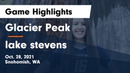 Glacier Peak  vs lake stevens  Game Highlights - Oct. 28, 2021