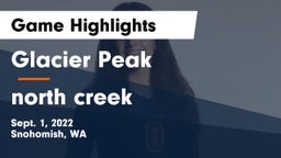 Glacier Peak  vs north creek  Game Highlights - Sept. 1, 2022