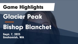 Glacier Peak  vs Bishop Blanchet  Game Highlights - Sept. 7, 2023