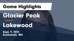Glacier Peak  vs Lakewood  Game Highlights - Sept. 9, 2023