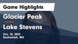 Glacier Peak  vs Lake Stevens  Game Highlights - Oct. 10, 2023