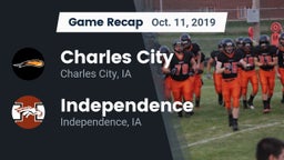 Recap: Charles City  vs. Independence  2019