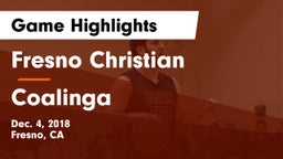 Fresno Christian vs Coalinga  Game Highlights - Dec. 4, 2018