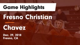 Fresno Christian vs Chavez Game Highlights - Dec. 29, 2018