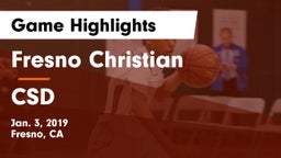 Fresno Christian vs CSD Game Highlights - Jan. 3, 2019