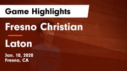 Fresno Christian vs Laton Game Highlights - Jan. 10, 2020