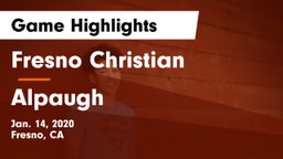 Fresno Christian vs Alpaugh Game Highlights - Jan. 14, 2020