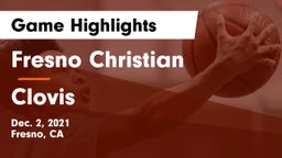 Fresno Christian vs Clovis  Game Highlights - Dec. 2, 2021