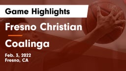 Fresno Christian vs Coalinga  Game Highlights - Feb. 3, 2022