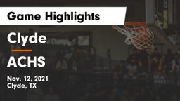 Clyde  vs ACHS Game Highlights - Nov. 12, 2021