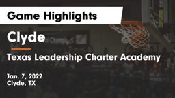 Clyde  vs Texas Leadership Charter Academy  Game Highlights - Jan. 7, 2022