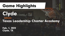 Clyde  vs Texas Leadership Charter Academy  Game Highlights - Feb. 1, 2022