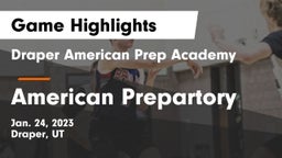 Draper American Prep Academy vs American Prepartory  Game Highlights - Jan. 24, 2023