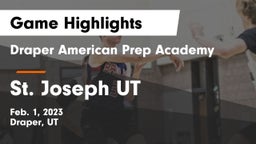 Draper American Prep Academy vs St. Joseph UT Game Highlights - Feb. 1, 2023