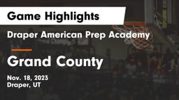 Draper American Prep Academy vs Grand County  Game Highlights - Nov. 18, 2023