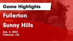 Fullerton  vs Sunny Hills  Game Highlights - Jan. 4, 2023
