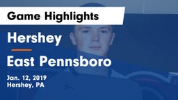 Hershey  vs East Pennsboro  Game Highlights - Jan. 12, 2019