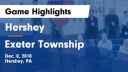 Hershey  vs Exeter Township  Game Highlights - Dec. 8, 2018