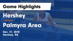 Hershey  vs Palmyra Area  Game Highlights - Dec. 21, 2018