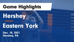 Hershey  vs Eastern York  Game Highlights - Dec. 10, 2021