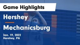 Hershey  vs Mechanicsburg  Game Highlights - Jan. 19, 2022