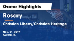 Rosary  vs Christian Liberty/Christian Heritage Game Highlights - Nov. 21, 2019