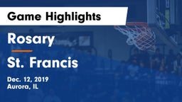 Rosary  vs St. Francis  Game Highlights - Dec. 12, 2019