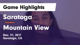 Saratoga  vs Mountain View  Game Highlights - Dec. 21, 2017