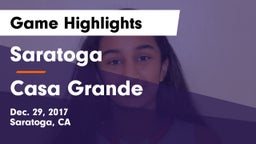 Saratoga  vs Casa Grande  Game Highlights - Dec. 29, 2017
