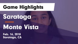 Saratoga  vs Monte Vista  Game Highlights - Feb. 16, 2018