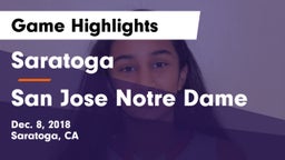 Saratoga  vs San Jose Notre Dame Game Highlights - Dec. 8, 2018