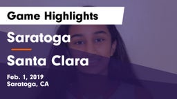 Saratoga  vs Santa Clara  Game Highlights - Feb. 1, 2019