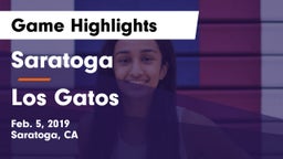 Saratoga  vs Los Gatos  Game Highlights - Feb. 5, 2019