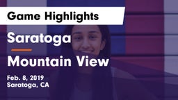 Saratoga  vs Mountain View  Game Highlights - Feb. 8, 2019