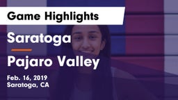 Saratoga  vs Pajaro Valley  Game Highlights - Feb. 16, 2019