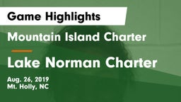 Mountain Island Charter  vs Lake Norman Charter Game Highlights - Aug. 26, 2019