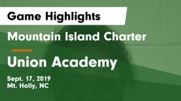 Mountain Island Charter  vs Union Academy Game Highlights - Sept. 17, 2019